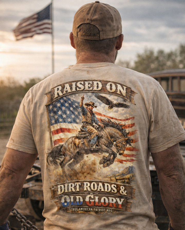 Raised on Dirt Roads & Old Glory Tee