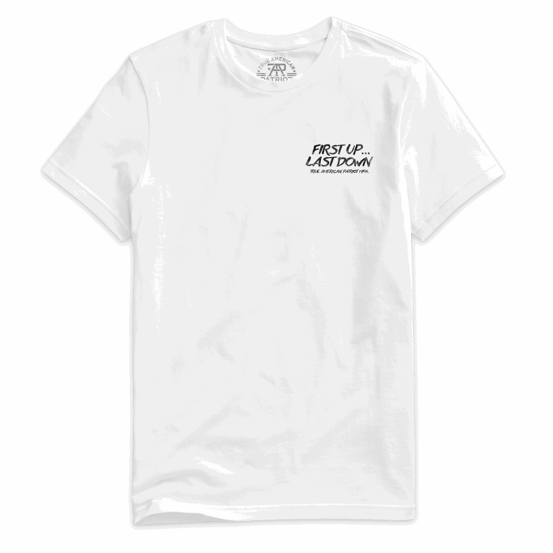 True American Patriot MFG White First Up...Last Down  White Left Chest