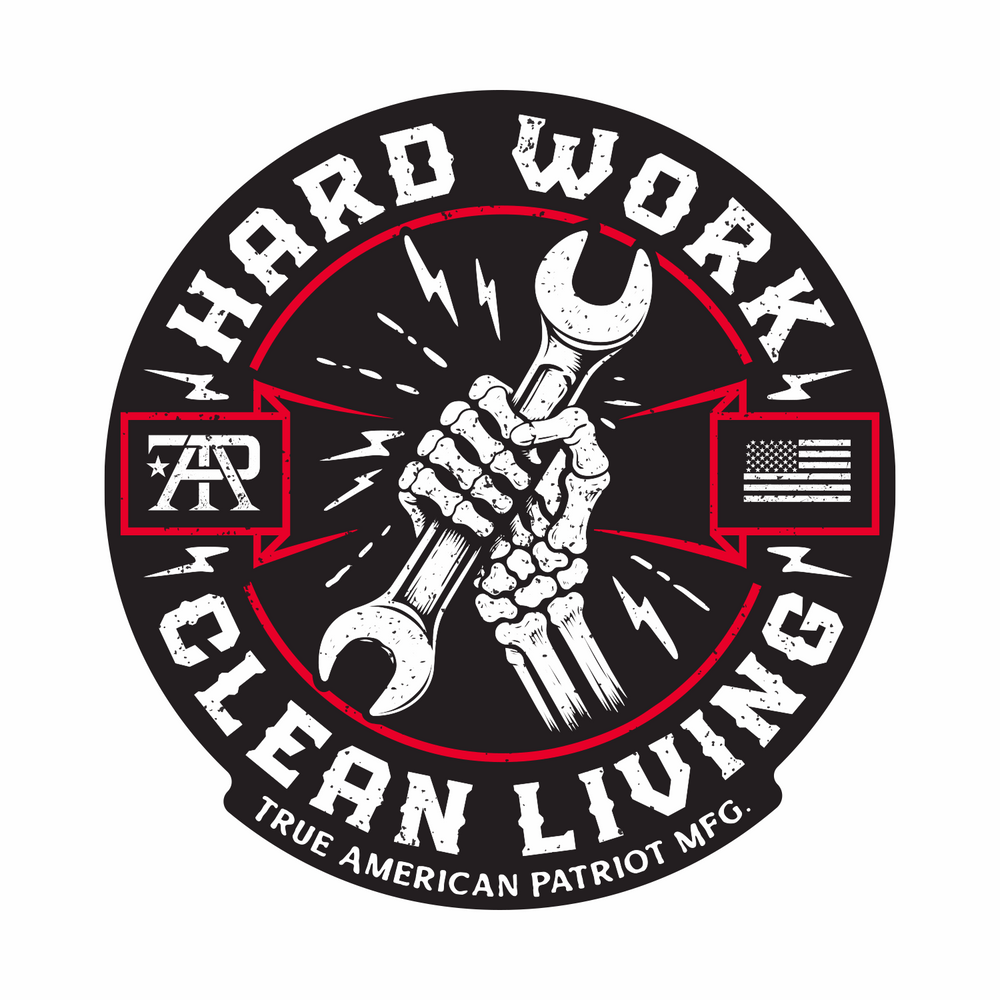 True American Patriot Mfg Hard Work / Clean Living Decal