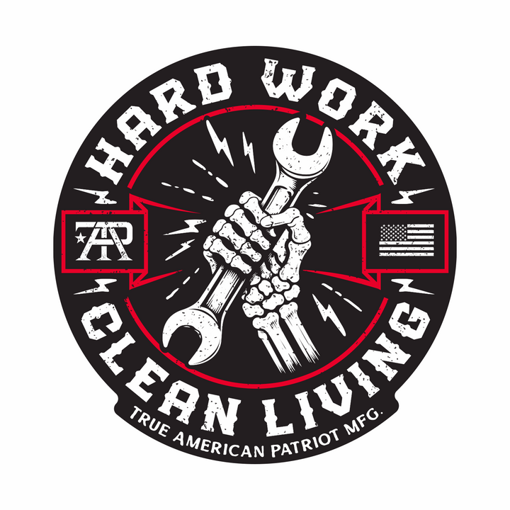 True American Patriot Mfg Hard Work / Clean Living Decal