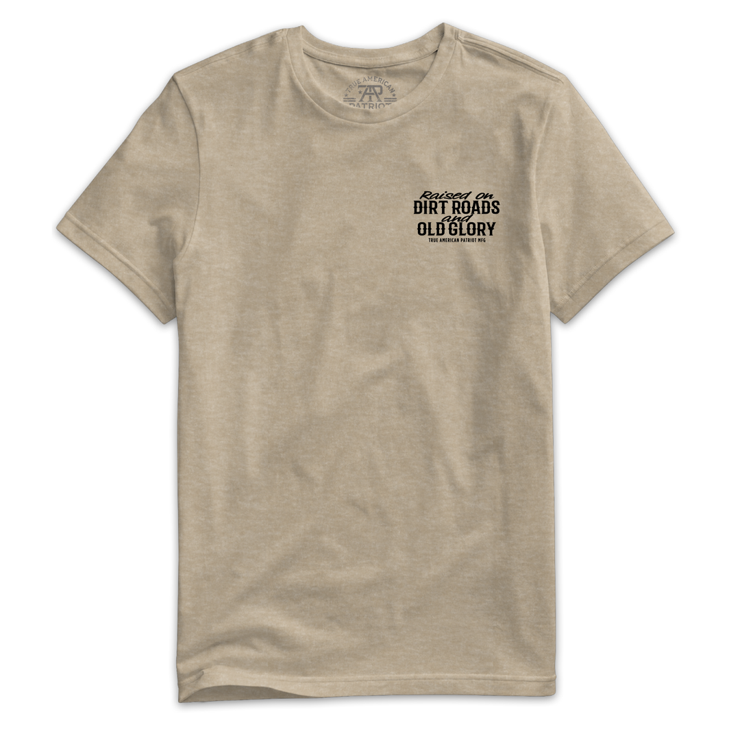 Raised on Dirt Roads & Old Glory Tee