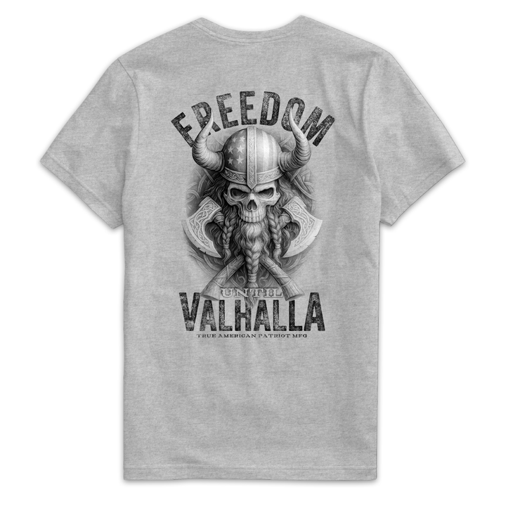 Freedom Until Valhalla Tee
