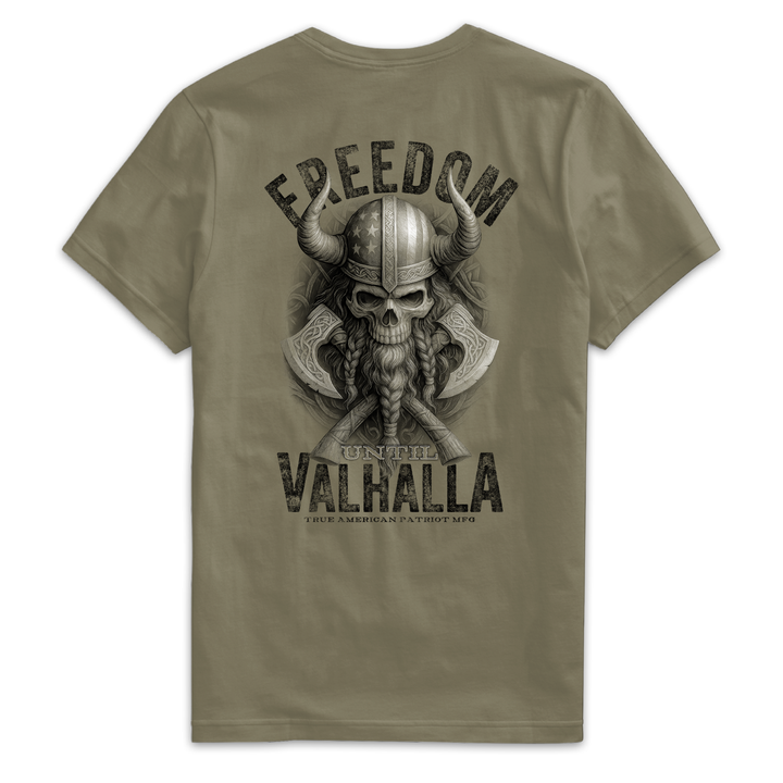 Freedom Until Valhalla Tee
